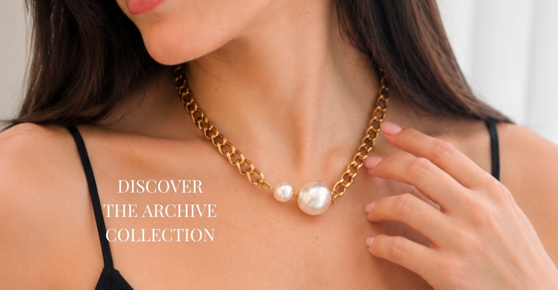 Archive Collection featuring limited edition jewelry pieces available while stocks last